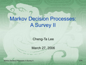 Markov Decision Processes: A Survey