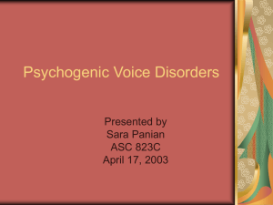 Psychogenic and Conversion Voice Disorders
