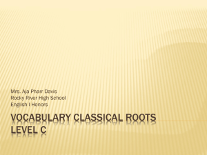Vocabulary Classical Roots Units English I Honors