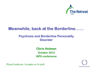 is Psychosis in Borderline Personality Disorder any