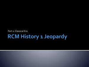 Music Theory Jeopardy: RCM History 1, Classical