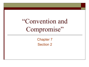 Convention and Compromise