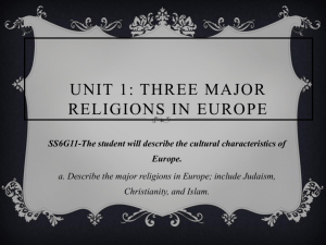 Unit 2: Three Major Religions in Europe