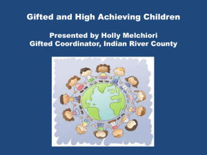 Gifted and High Achieving Children by H. Melchiori