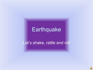 Earthquakes lecture and activities.