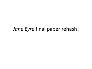Jane Eyre final paper rehash! - PBworks