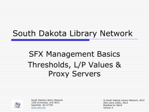 SFX - Thresholds, U/P Values, Proxy Servers