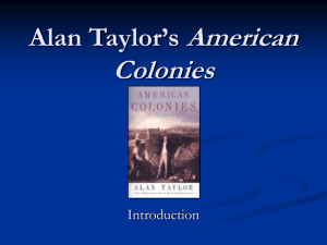 Alan Taylor's American Colonies