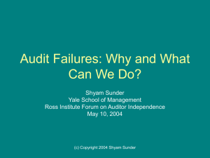 Audit Failures: Why They Happened and What Can We Do?