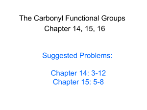 Chapter 14 15 and 16 Carbonyl Functional