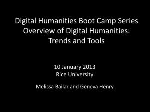 DH workshop 1 powerpoint - Digital Humanities @ Rice University