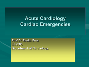 Acute Cardiology Cardiac Emergencies