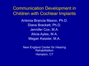 Communication Development in Children with Cochlear Implants