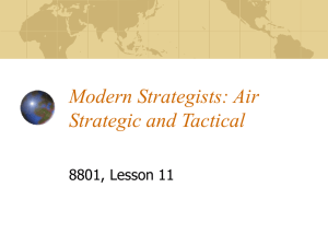 Modern Strategists: Air Strategic and Tactical