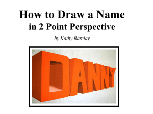 Name Drawing in 2 Point Perspective