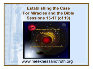 The Credibility of Miracles / The Reliability of the Bible