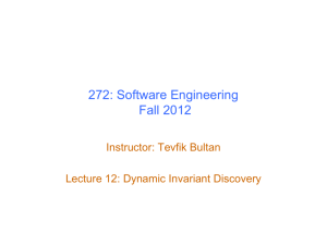 Lecture 12: Dynamic Invariant Discovery