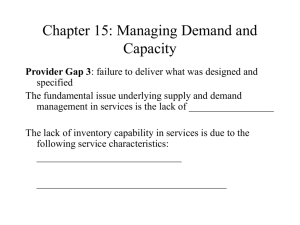 Chapter 14: Managing Demand and Capacity