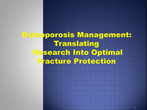 Osteoporosis Management: Translating Research Into Optimal