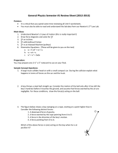 General Physics Semester #1 Review Sheet (2012