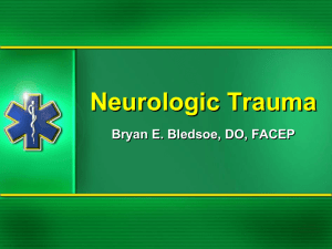 Neurologic Trauma - Dr. Bryan Bledsoe