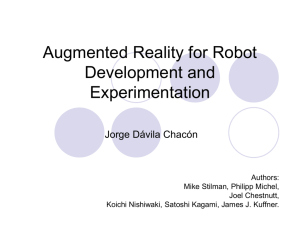 Augmented Reality for Robot Development and Experimentation