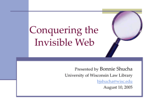 Conquering the Invisible Web - University of Wisconsin Law Library