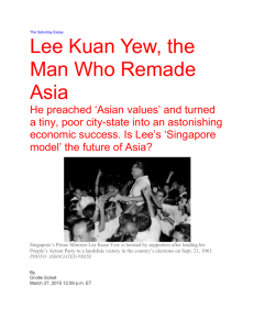 Lee Kuan Yew, the Man Who Remade Asia