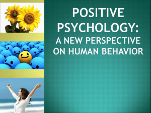 HAPPINESS: How Positive Psychology Changes Our Lives