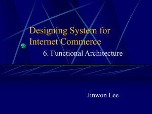 Designing System for Internet Commerce : Functional Architecture
