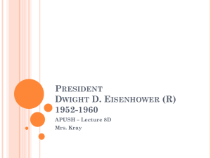 President Dwight D. Eisenhower (R) 1952-1960