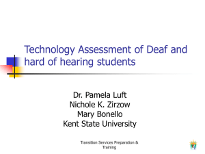 Technology Assessment of Deaf and hard of hearing students