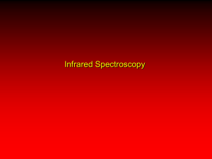 PowerPoint Presentation - Infrared Spectroscopy