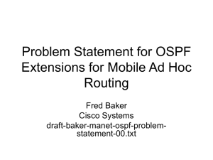 Problem Statement for OSPF Extensions for Mobile Ad Hoc