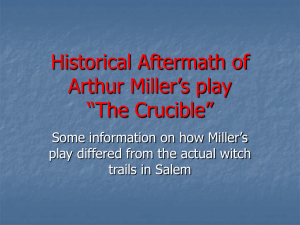Historical Aftermath of Arthur Miller's play “The Crucible”