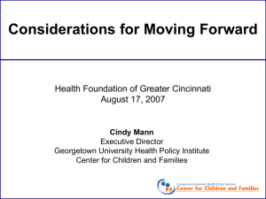 Considerations for Moving Forward - Center For Children and Families