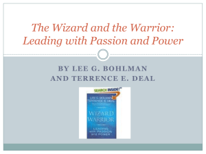 The Wizard and the Warrior: Leading with Passion and