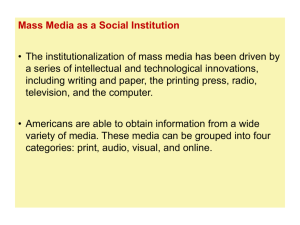 PowerPoint 11 - Mass Media as a Social Institution