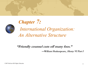 Chapter 7 International Organization: The Alternative Structure