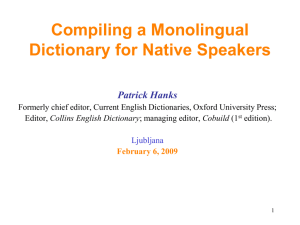 Compiling a Monolingual Dictionary for Native Speakers