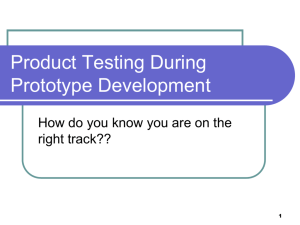 Product testing during prototype development