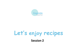 Ensemble_Let's Enjoy Recipes Session 2
