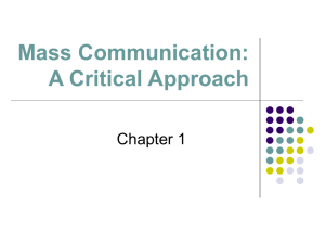 Mass Communication a critical approach