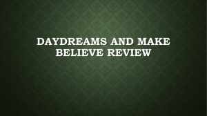 DayDreams and Make Believe Review
