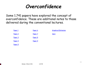 Overconfidence - Newcastle University Staff Publishing