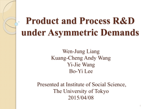 Product and Process R&D under Asymmetric Demands