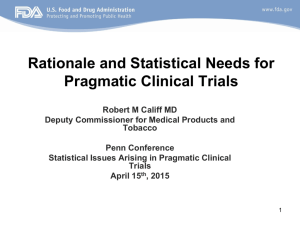 Statistical Needs for Pragmatic Clinical Trials