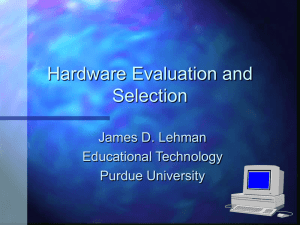 Hardware Evaluation and Selection