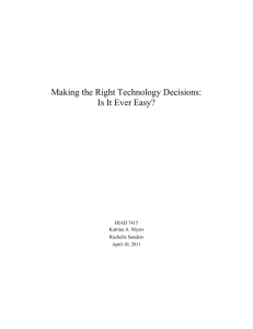 Making the Right Technology Decisions: Is It