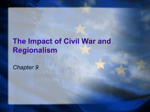 The Impact of Civil War and Regionalism